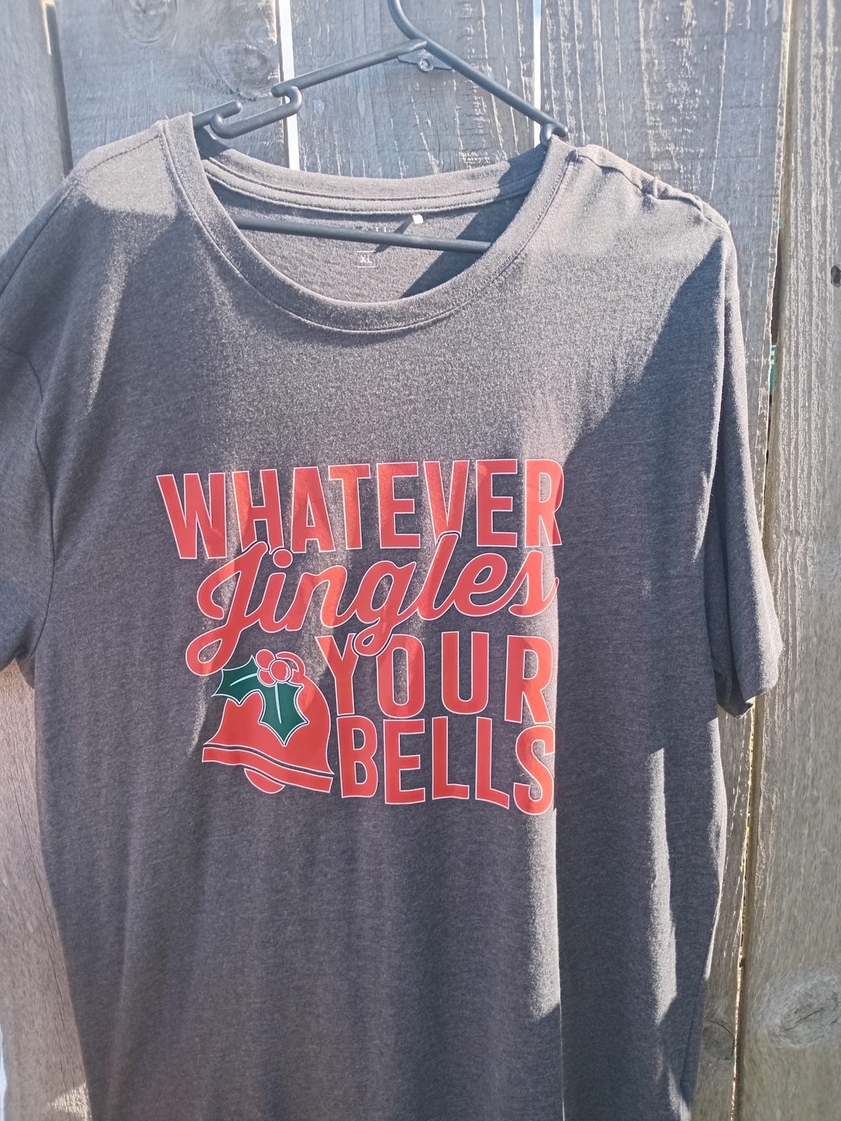 T-Shirt - Whatever Jingles Your Bells