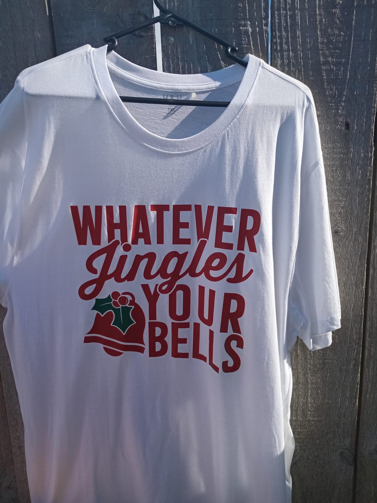 T-Shirt - Whatever Jingles Your Bells