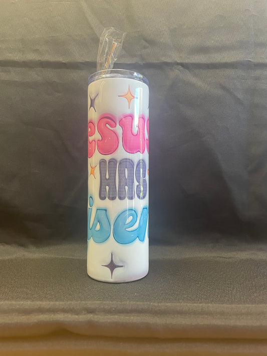 30oz/900ml Tumblers - Jesus Has Risen